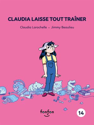 cover image of Claudia laisse tout traîner